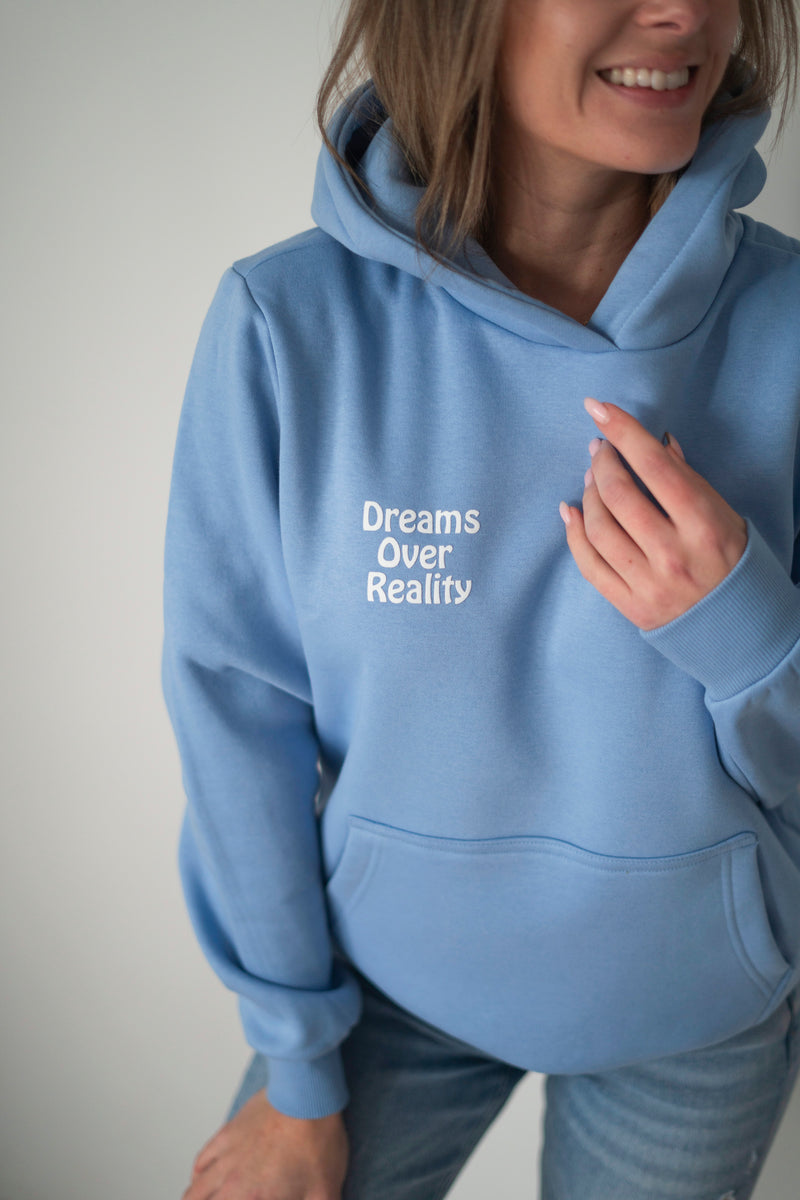 DREAMS OVER REALITY HOODIE