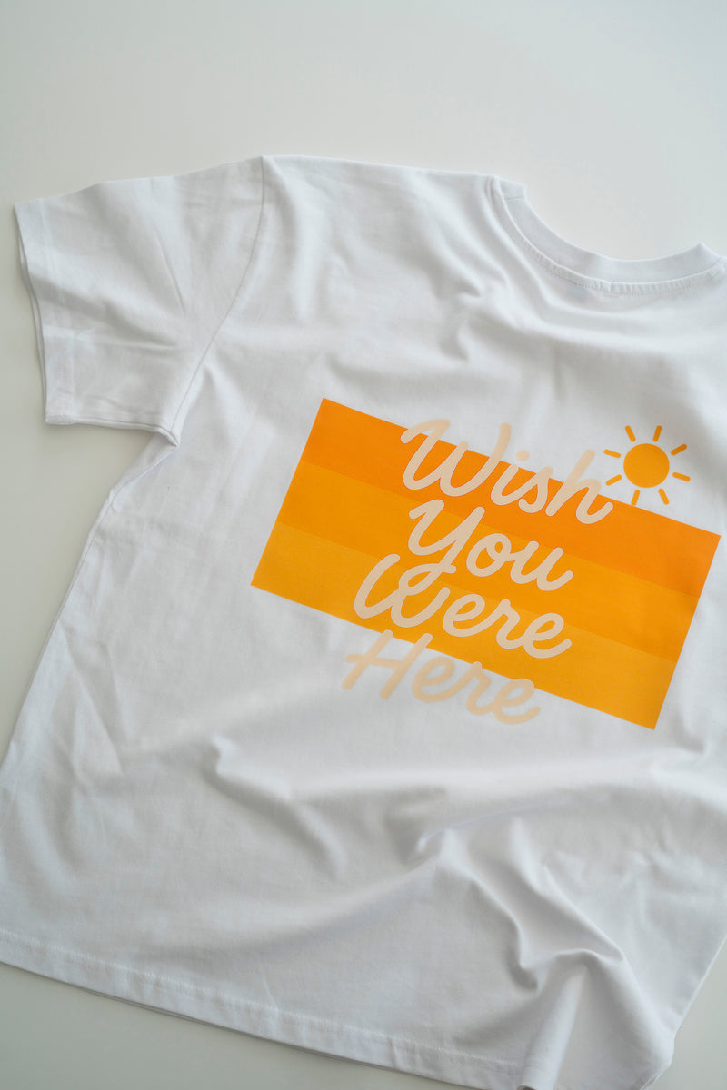 WISH YOU WERE HERE T-SHIRT