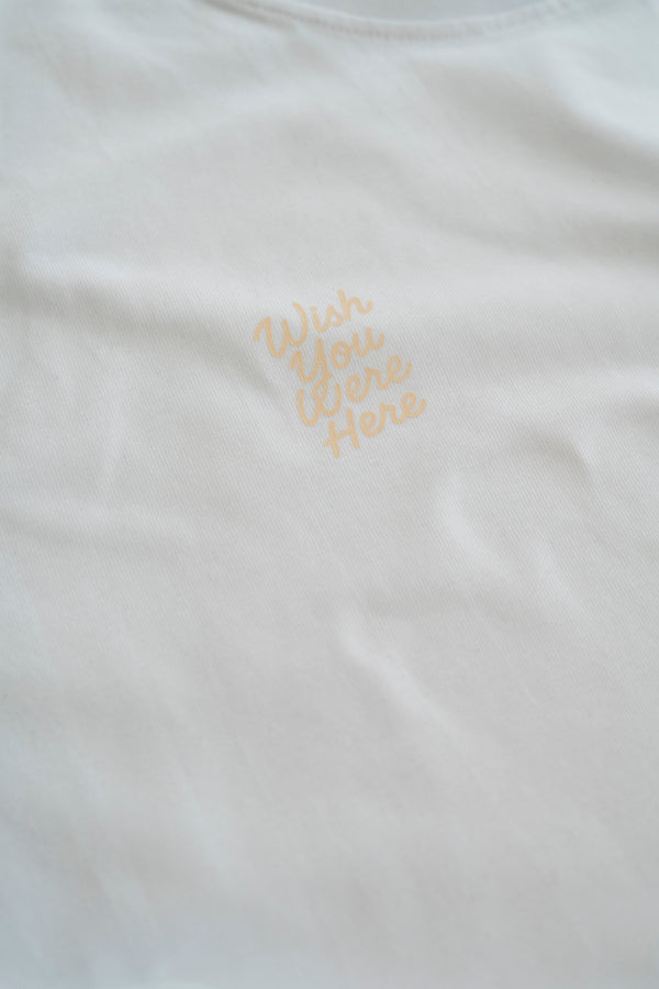 WISH YOU WERE HERE T-SHIRT
