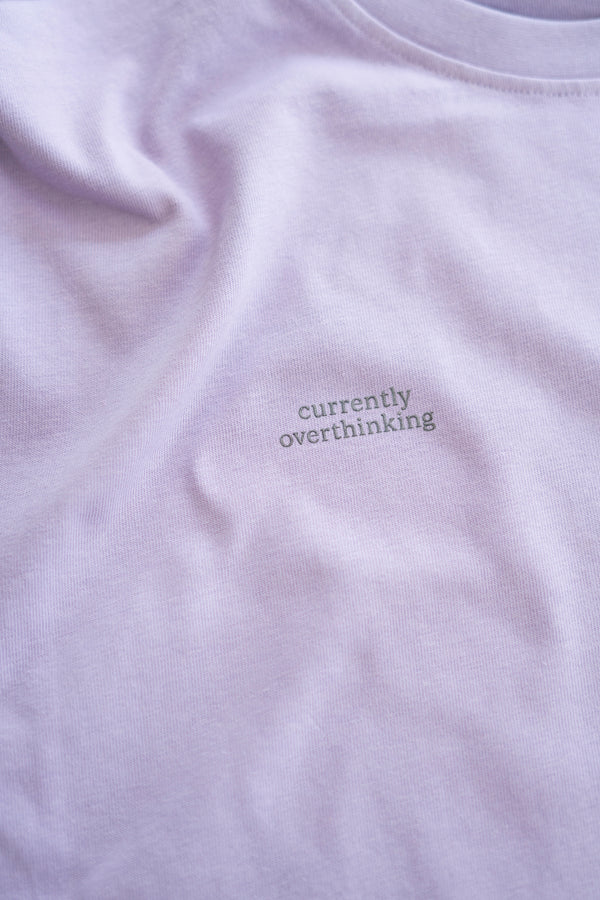 CURRENTLY OVERTHINKING T-SHIRT
