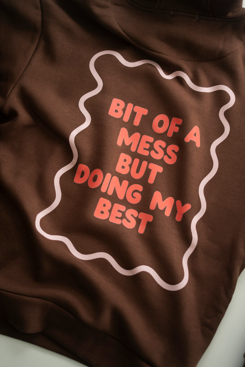 BIT OF A MESS HOODIE