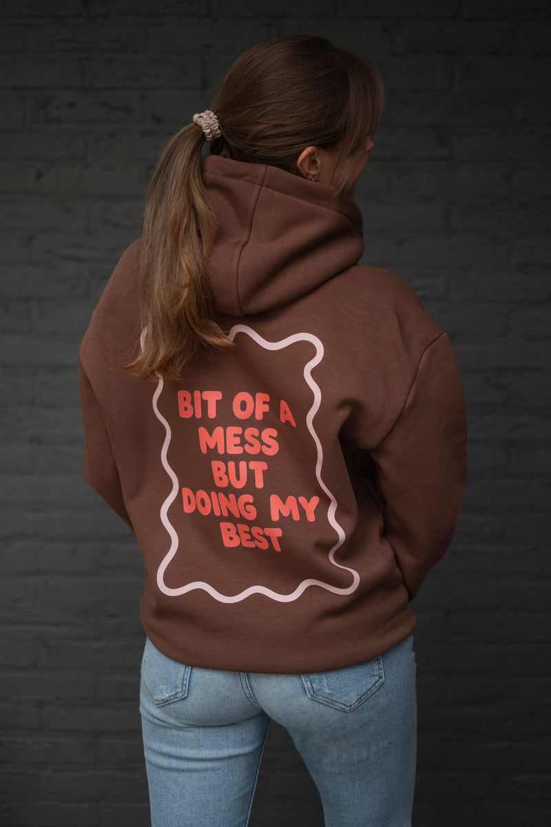 BIT OF A MESS HOODIE
