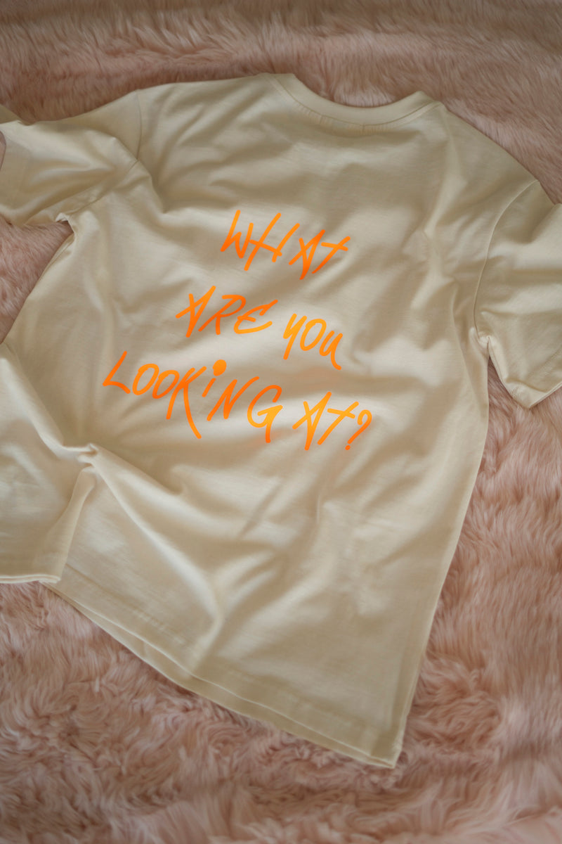 WHAT ARE YOU LOOKING AT? BEIGE T-SHIRT