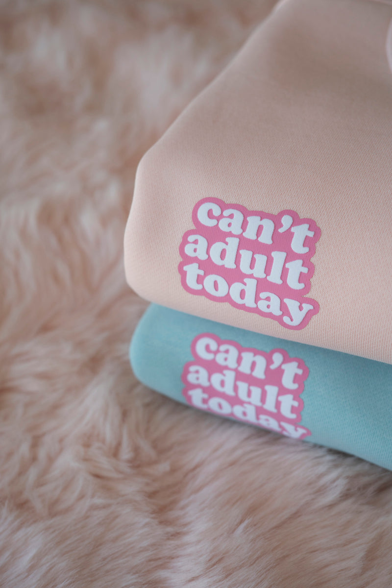 CAN'T ADULT TODAY PINK SWEATER